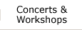 concerts & workshops
